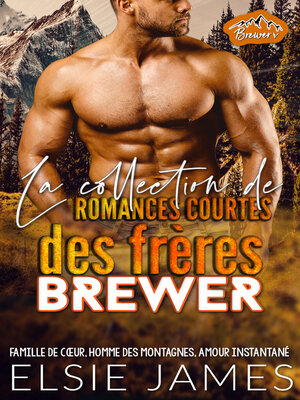 cover image of La collection de romances courtes des frères Brewer